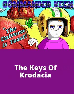 Commander Keen 7: The Keys Of Krodacia DOS front cover