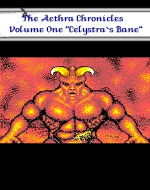 The Aethra Chronicles: Volume One - Celystra's Bane DOS front cover