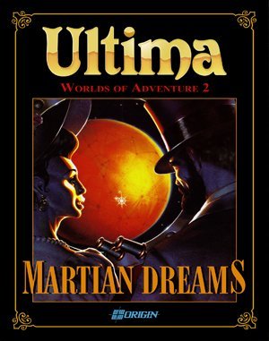 Ultima: Worlds of Adventure 2 - Martian Dreams DOS front cover